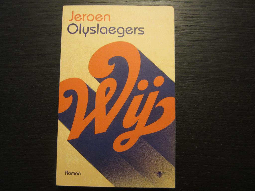 Wij  -Jeroen Olyslaegers-, Ophalen of Verzenden