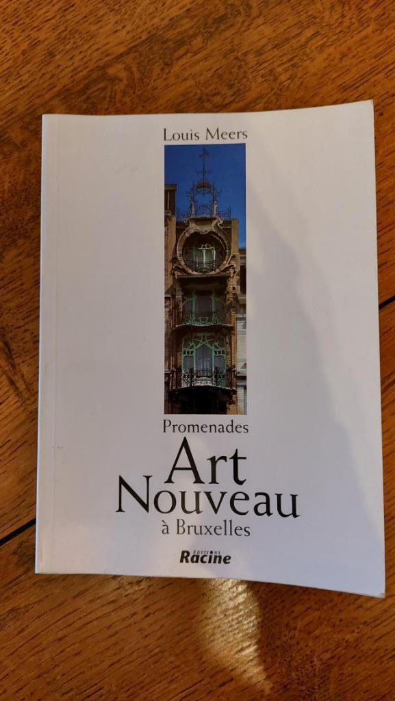 Promenades Art Nouveau à Bruxelles, Livres, Enlèvement ou Envoi, Louis Meers, Comme neuf, Architecture général