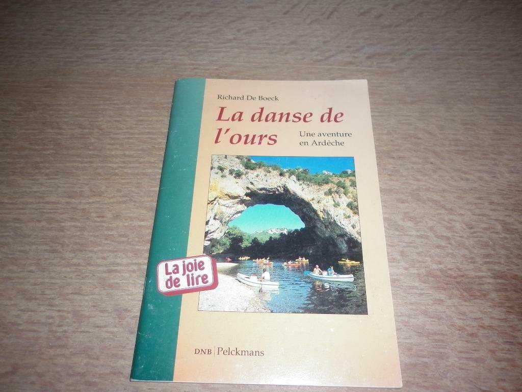 La joie de lire - la danse de l'ours - Richard De Boeck, Boeken, Ophalen, Gelezen