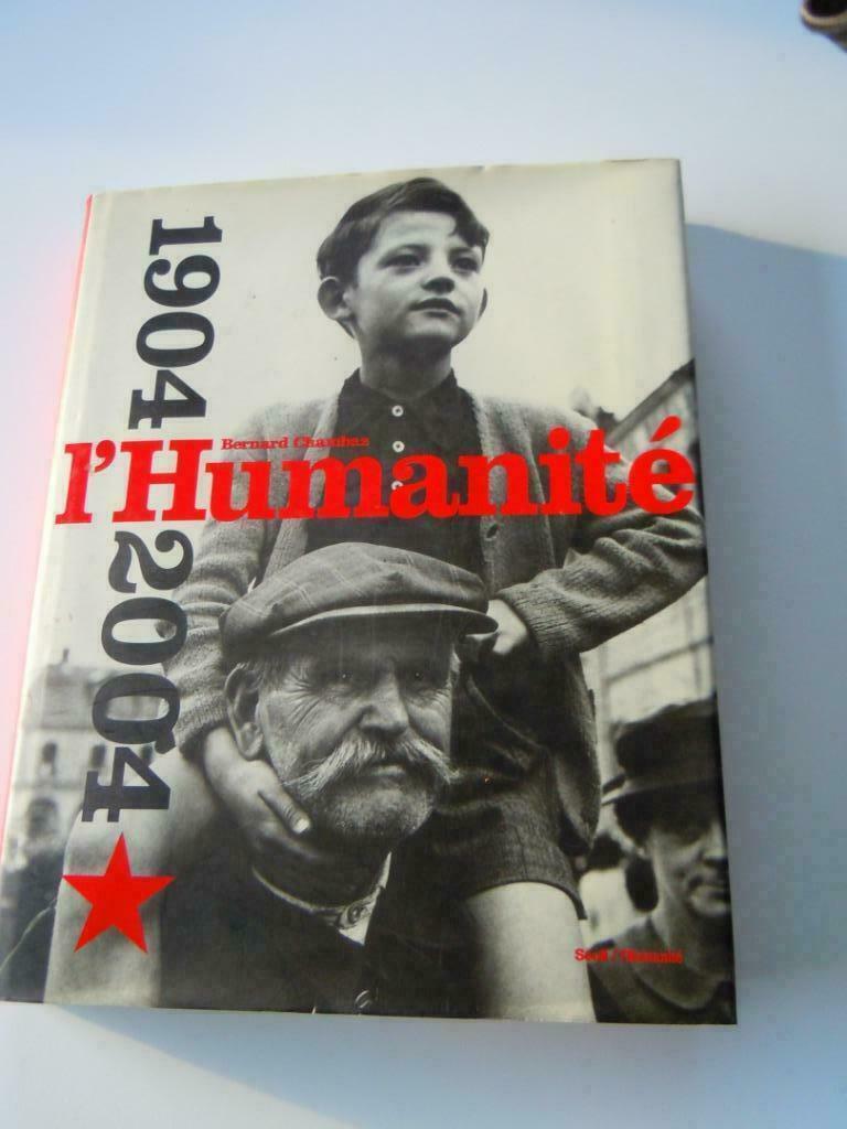 l' Humanité 1904-2004 -Bernard Chambaz, Ophalen of Verzenden