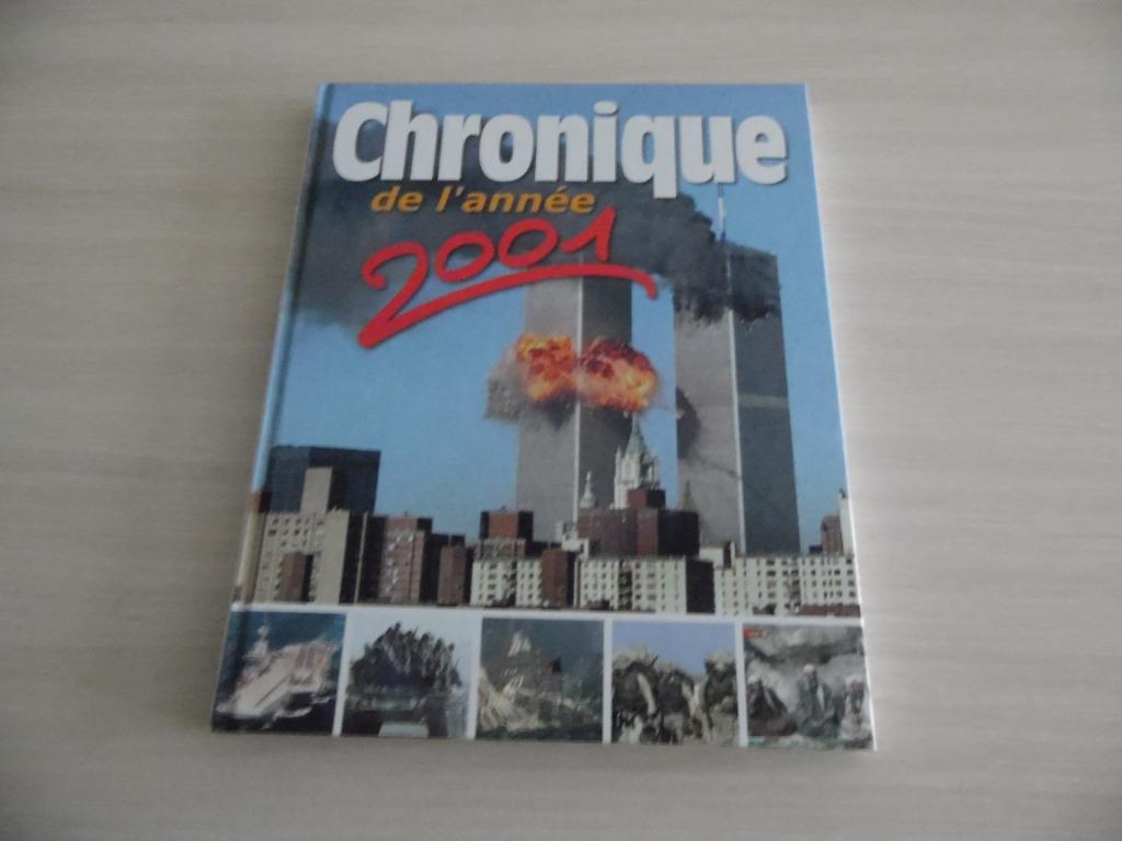 CHRONIQUE DE L'ANNÉE    2001, Livres, Encyclopédies, Comme neuf, Tome à part, Général, Enlèvement ou Envoi