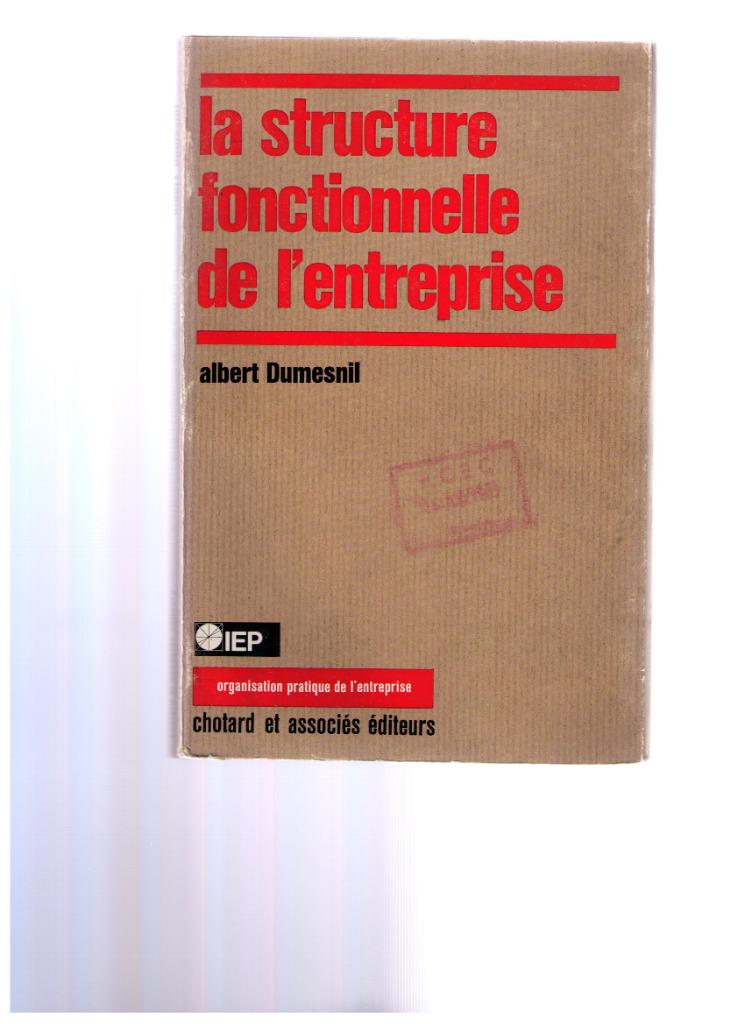 la structure fonctionnelle de l'entreprise,  Dumesnil - 1970, Livres, Conseil, Aide & Formation, Utilisé, Enlèvement ou Envoi