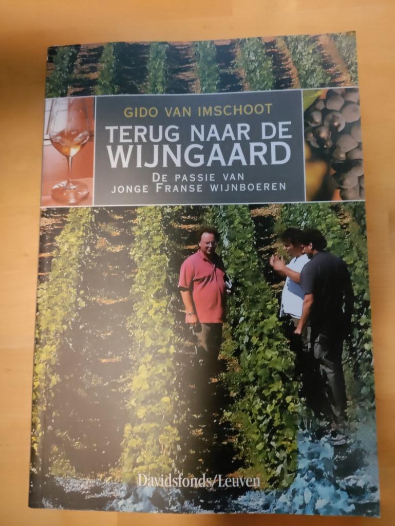 Terug naar de wijngaard - Gido van Imschoot, Enlèvement ou Envoi, Régime et Alimentation, Comme neuf, Gido van Imschoot