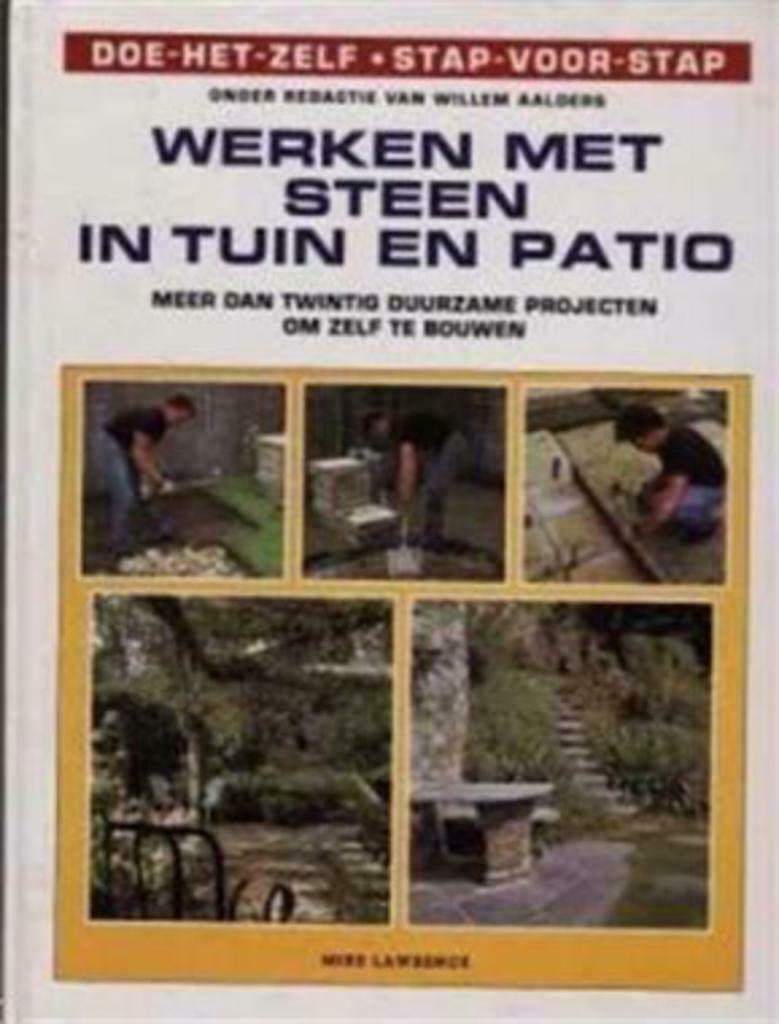 Werken met steen in tuin en patio, Ophalen of Verzenden, Gelezen