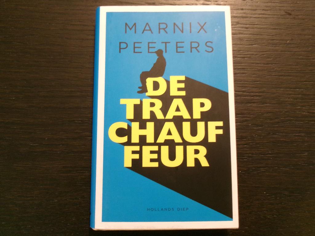 De trapchauffeur   -Marnix Peeters-, Boeken, Ophalen of Verzenden