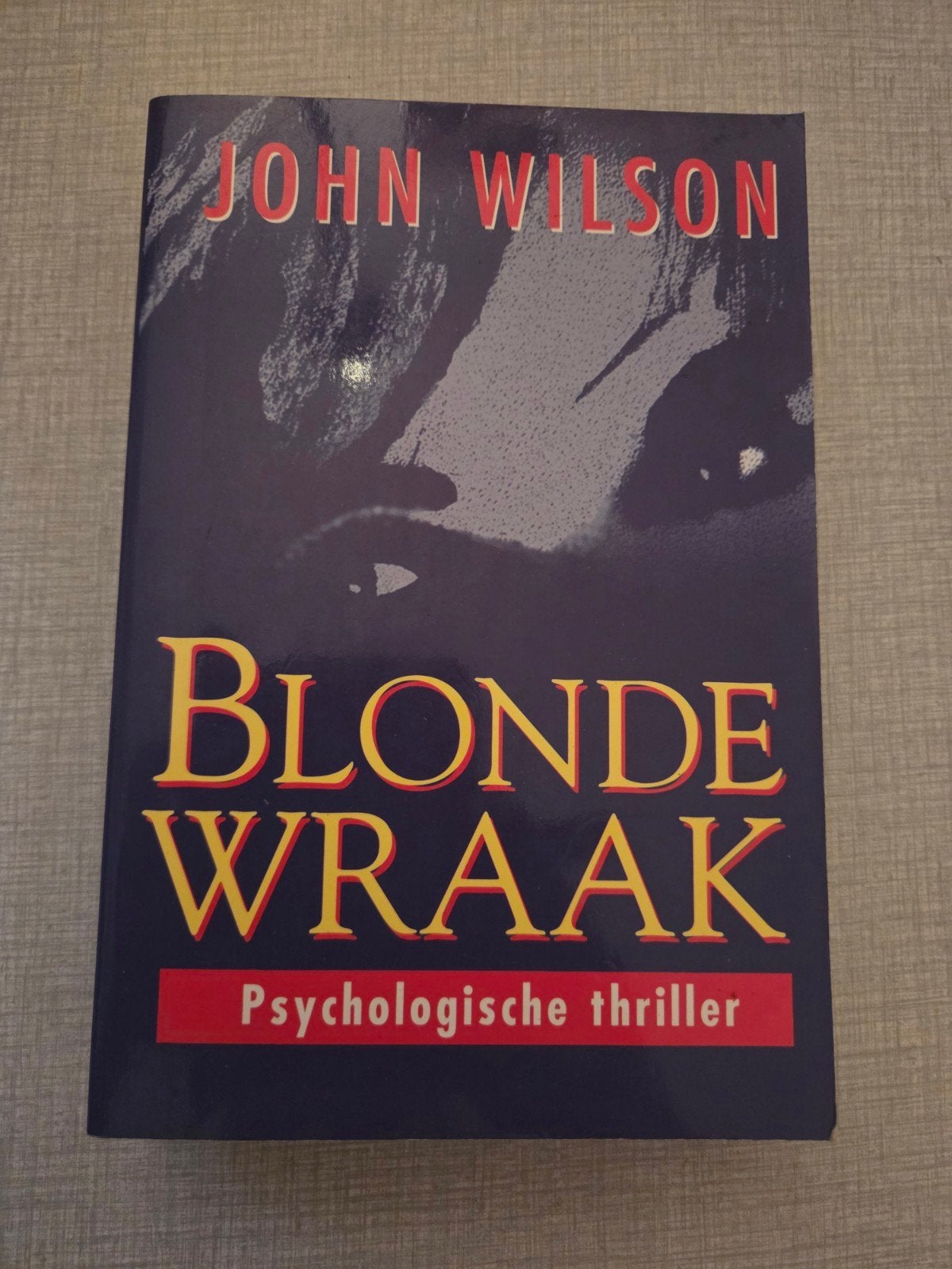 Une vengeance blonde., Enlèvement ou Envoi, Utilisé, Europe autre, John Wilson