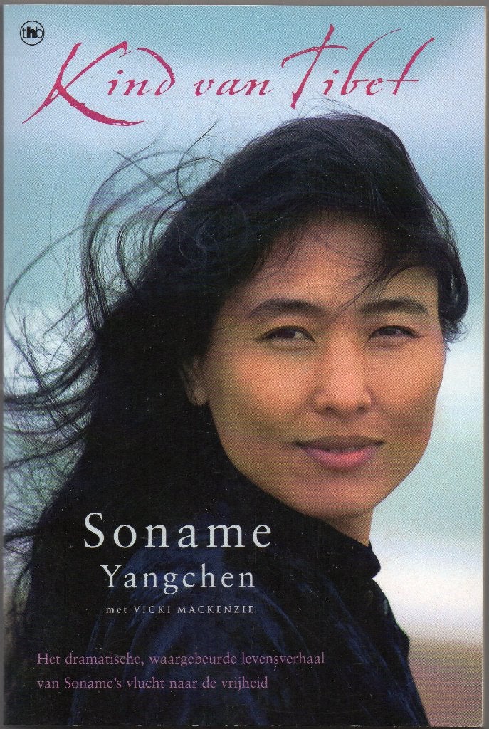 Soname Yangchen - Kind van Tibet, Enlèvement ou Envoi, Utilisé, Pays-Bas, Soname Yangchen