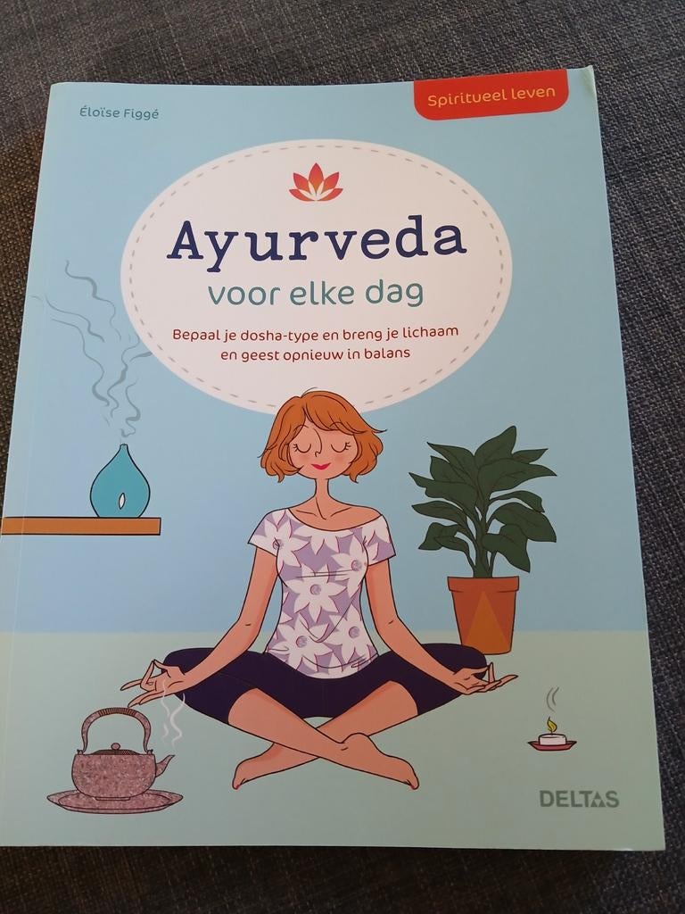 Eloise Figge - Spiritueel leven - Ayurveda voor elke dag, Ophalen, Eloise Figge