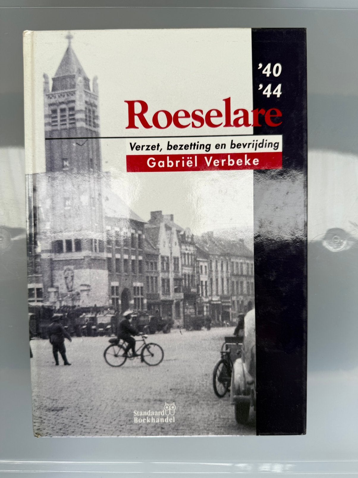 Roeselare ‘40 - ‘44, Ophalen of Verzenden, 20e eeuw of later, Gelezen