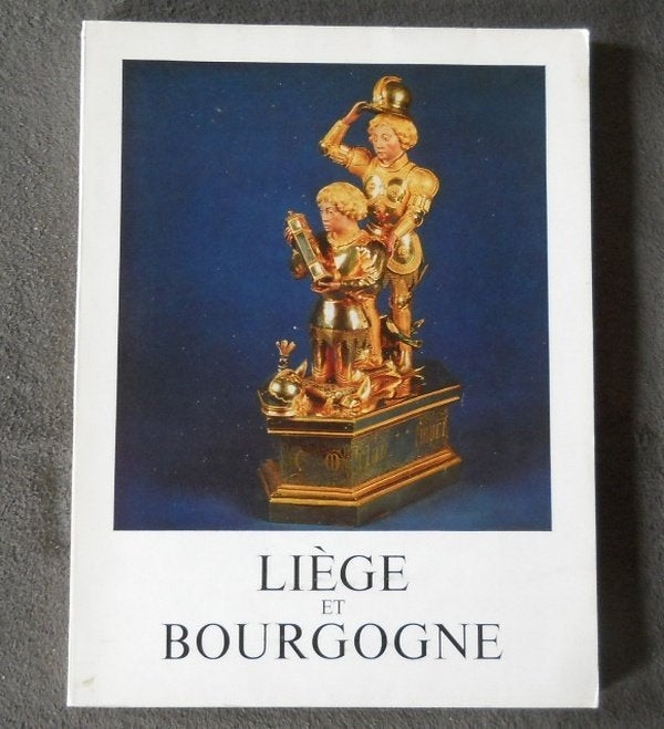 Exposition Liège et Bourgogne, Boeken, Kunst en Cultuur | Beeldend, Ophalen of Verzenden, Gelezen