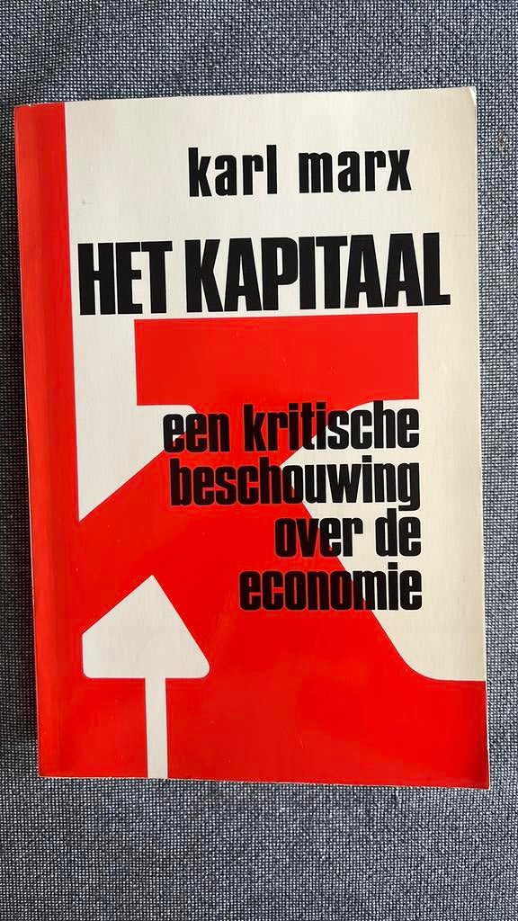 Karl Marx : Het Kapitaal: (Kritische beschouwing Economie), Boeken, Ophalen of Verzenden, Zo goed als nieuw