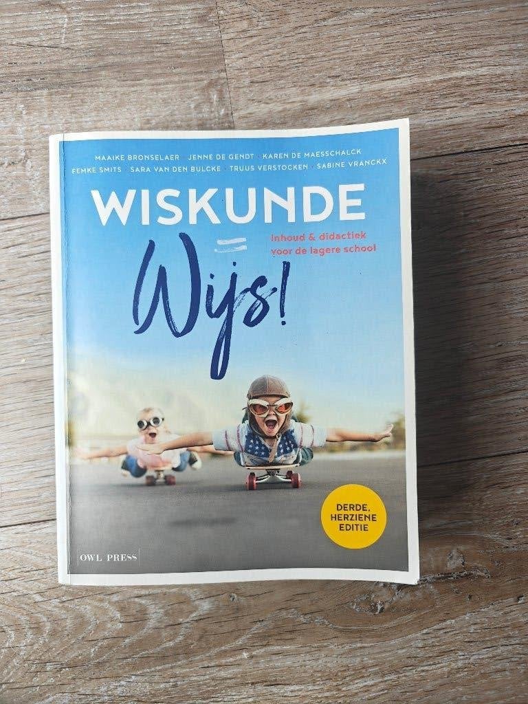 Wiskunde Wijs, Boeken, Ophalen of Verzenden, Gelezen, Hogeschool, Maaike Bronselaer; Jenne De Gendt; Karen De Maesschalck; Femk...