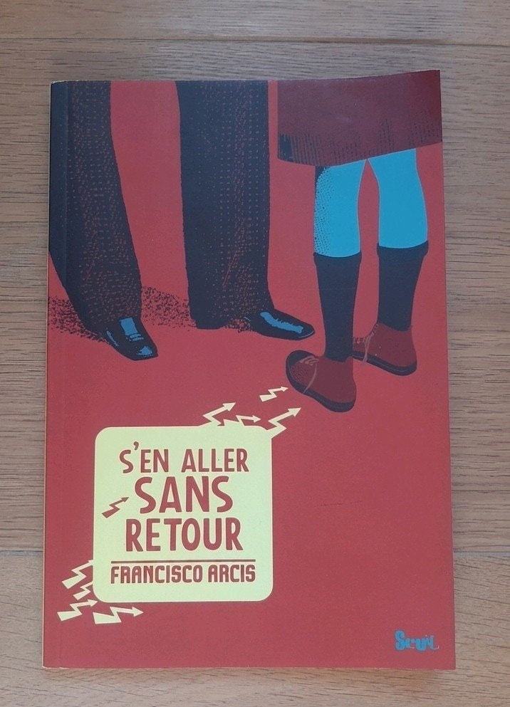 s'en aller sans retour - Francisco Arcis, Boeken, Taal | Frans, Ophalen, Zo goed als nieuw
