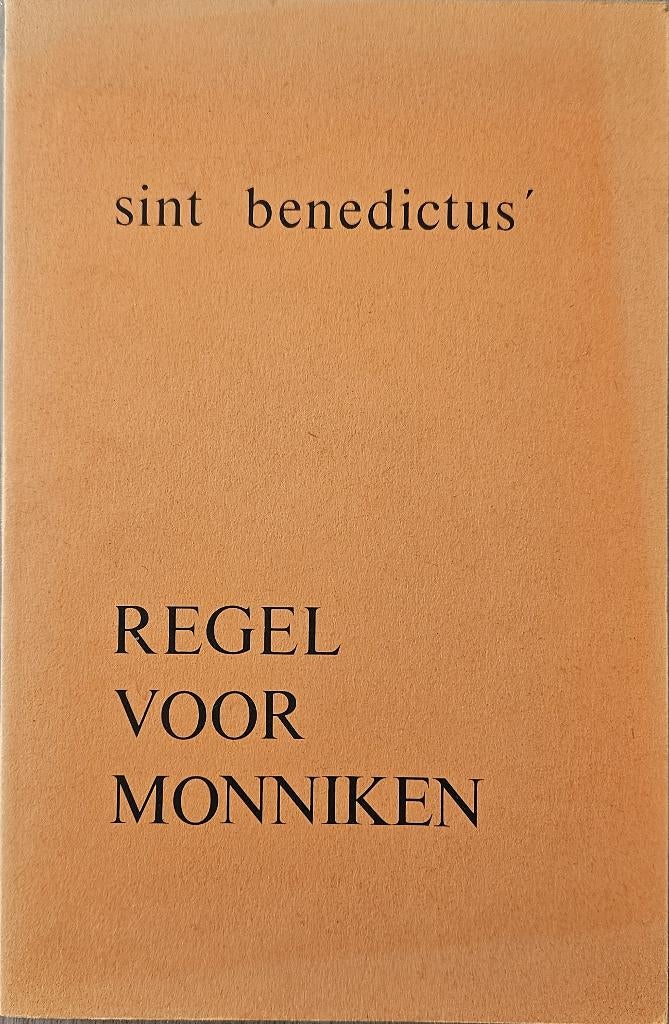 Sint Benedictus’ regel voor monniken : De regel van Sint Ben, Christianisme | Catholique, Enlèvement ou Envoi, Comme neuf, Benedictus