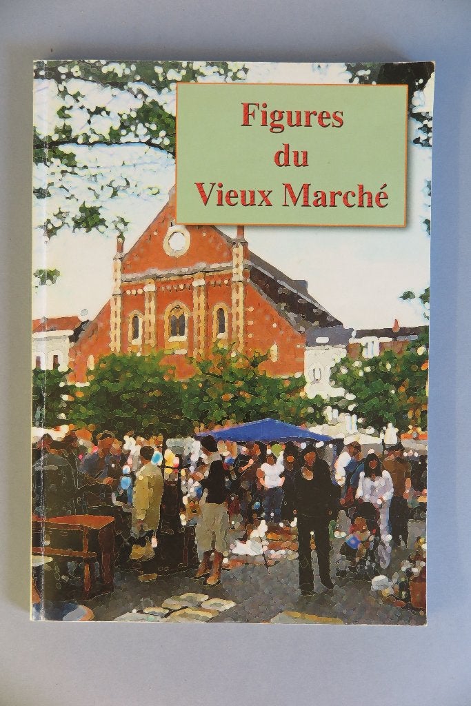 Michel Lutte. Figures du Vieux Marché, Enlèvement ou Envoi, Michel Lutte