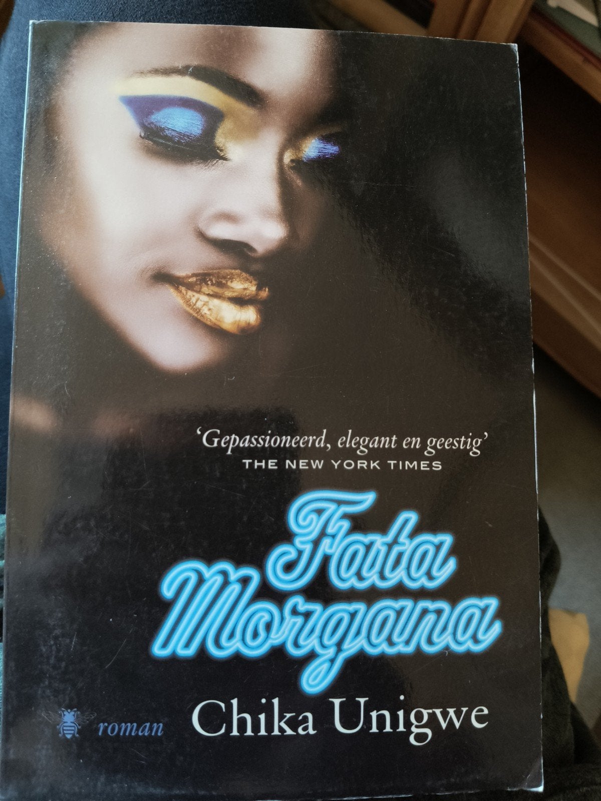Chika Unigwe - Fata Morgana, Ophalen of Verzenden, Chika Unigwe