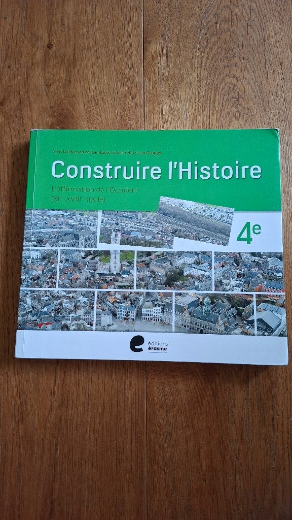 Construire l'histoire 4e, Boeken, Schoolboeken, Ophalen, ASO, Editions erasme, Geschiedenis