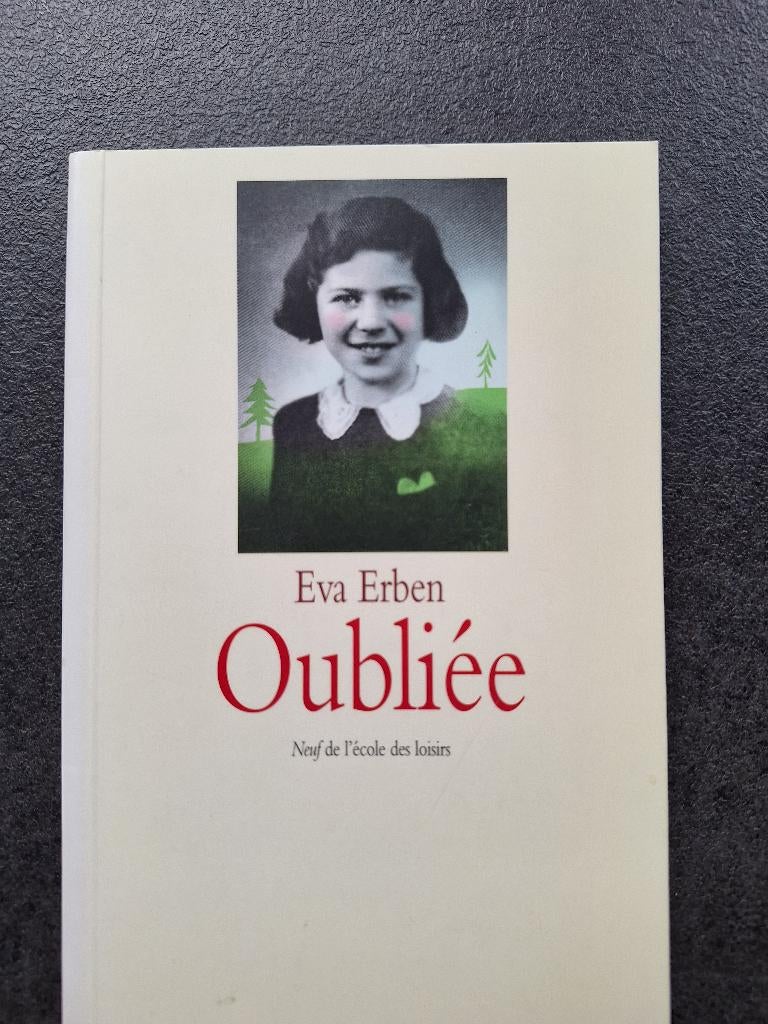 Oubliée - Eva Erben (école des loisirs), Livres, Fiction, Eva Erben, Enlèvement, Utilisé