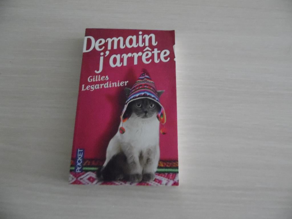 DEMAIN J'ARRÊTE !          GILLES LEGARDINIER, Livres, Enlèvement ou Envoi, Gilles Legardinier., Comme neuf, Europe autre