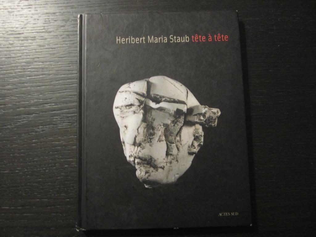 Tête à tête   -Heribert Maria Staub-, Enlèvement ou Envoi