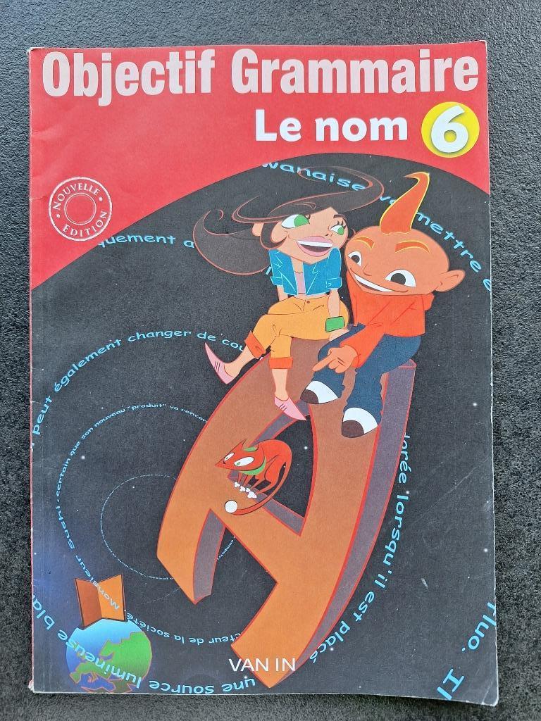 Objectif grammaire - le nom 6 - Maude Guillaume, Enlèvement ou Envoi, Utilisé, Autres niveaux, Maud Guillaume