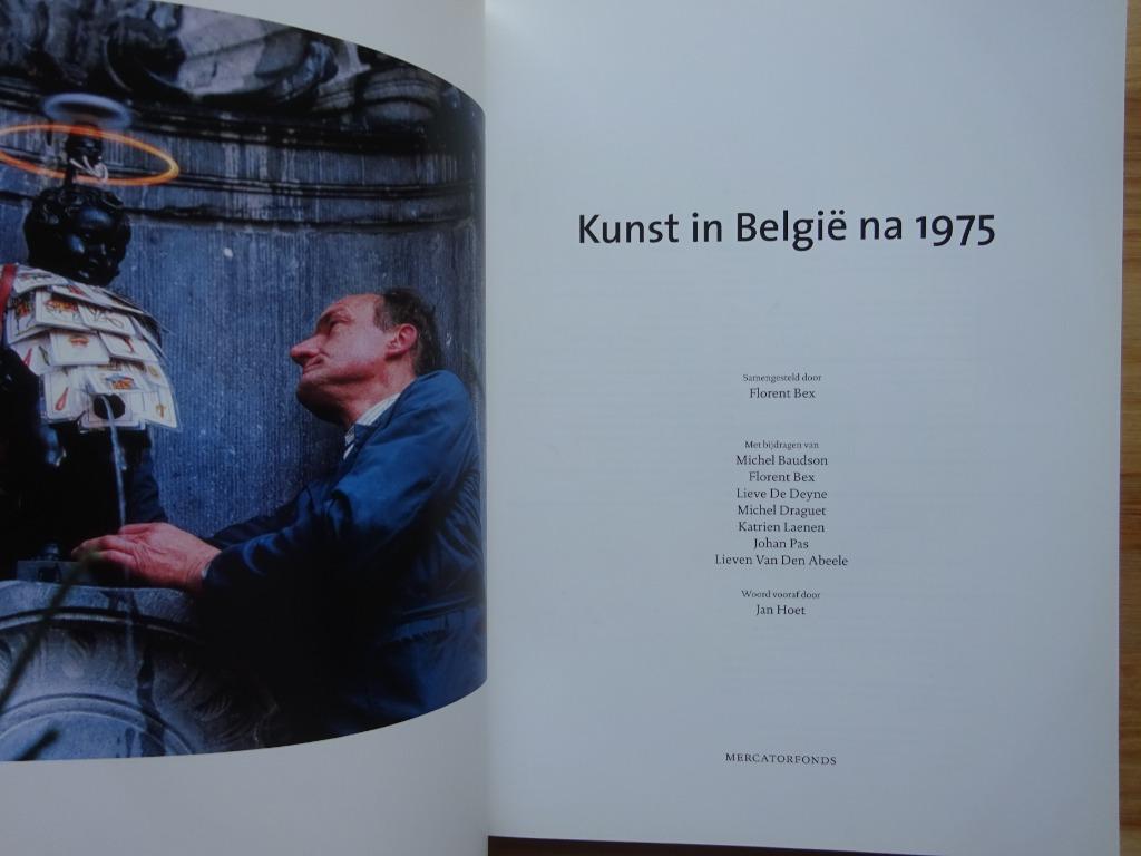 Kunst in België na 1975 - Mercatorfonds 2001 *, Nieuw, Ophalen of Verzenden, Florent Bex, Schilder- en Tekenkunst