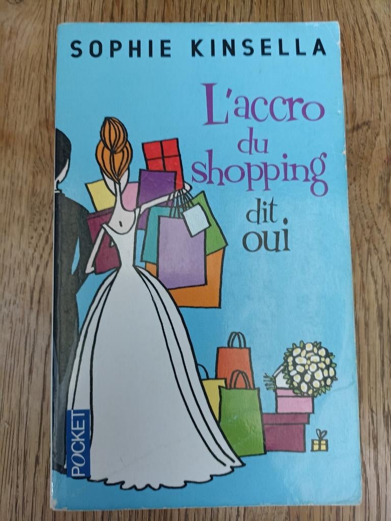 L'accro du shopping dit oui de Sophie Kinsella, Enlèvement ou Envoi, Utilisé, Sophie Kinsella