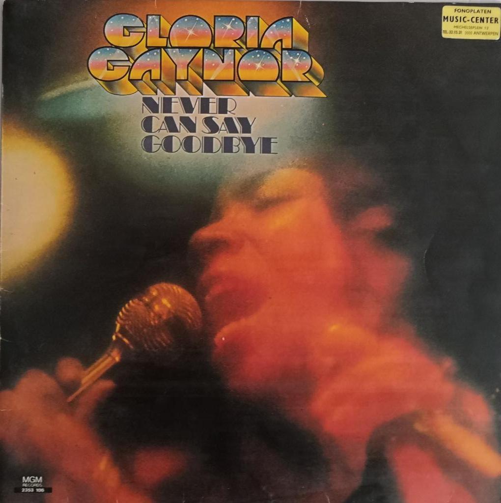 GLORIA GAYNOR - Never can say goodbye (LP), Ophalen of Verzenden, Zo goed als nieuw, 12 inch