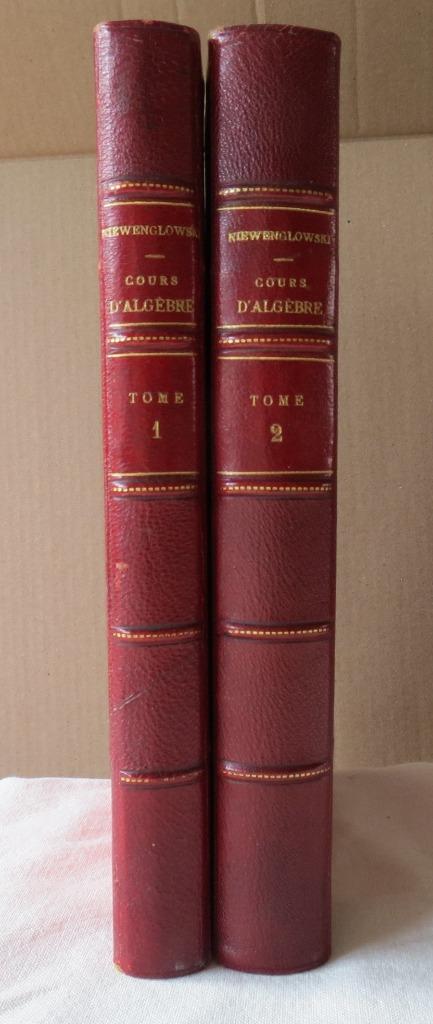 1910 Niewenglowski Cours d'algèbre, Antiquités & Art, Antiquités | Livres & Manuscrits, Enlèvement ou Envoi