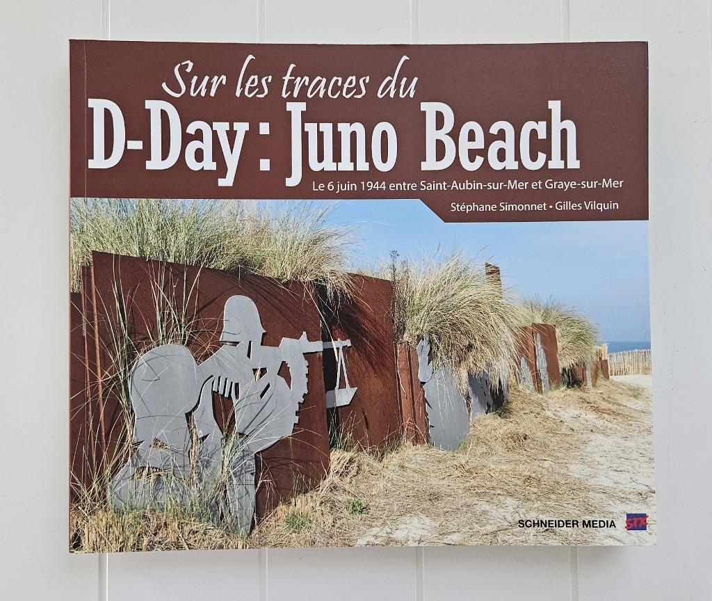 In het spoor van D-Day: Juno Beach, Tweede Wereldoorlog, Nieuw, Ophalen of Verzenden, Stéphane SIMONNET