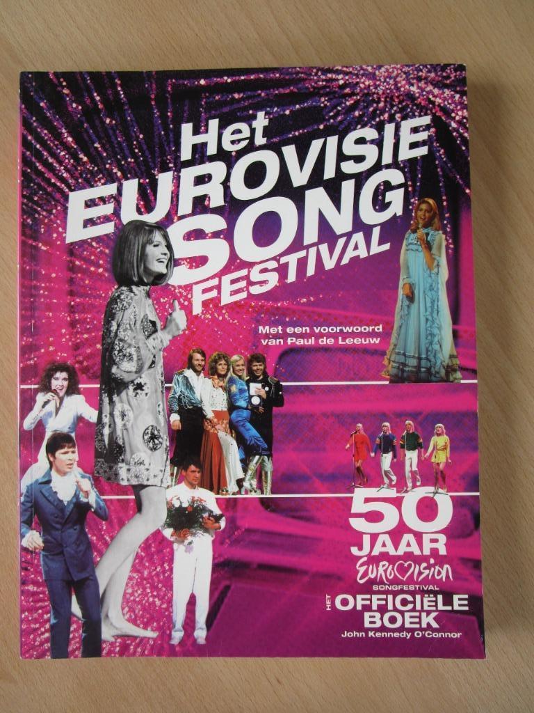 LE FESTIVAL EUROVISION DE LA CHANSON : 50 ANS (LIVRE PHOTO O, Artiste, Enlèvement ou Envoi, JOHN KENNEDY O'CONNOR, Comme neuf