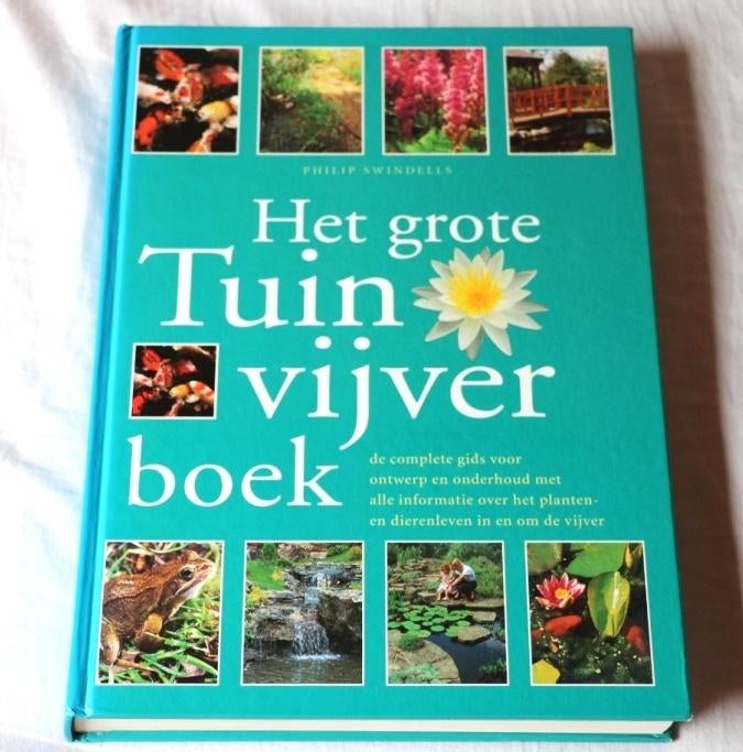 Het grote tuinvijverboek - Philip Swindells, Boeken, Ophalen of Verzenden, Gelezen, Tuinieren en Tuinplanten