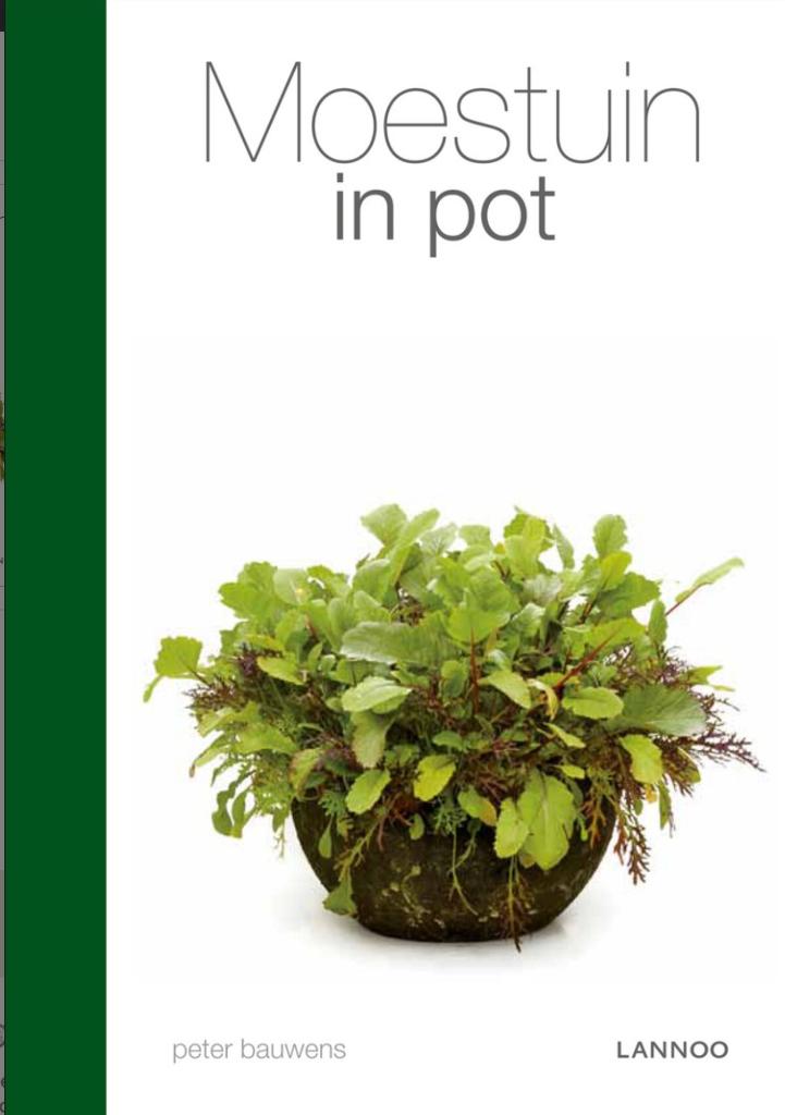 Moestuin in pot, Peter Bauwens, Ophalen of Verzenden, Zo goed als nieuw, Peter Bauwens