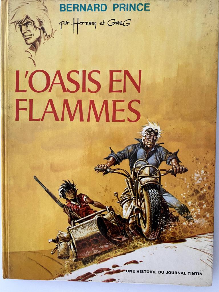 Bernard Prince L'oasis et Flammes EO 1972, Livres, BD, Enlèvement ou Envoi, Une BD, Hermann, Utilisé