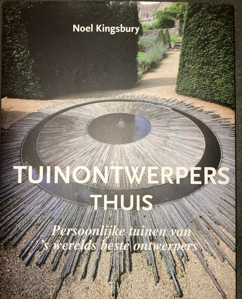 Noël Kingsbury - Tuinontwerpers thuis, Envoi, Comme neuf, Noël Kingsbury
