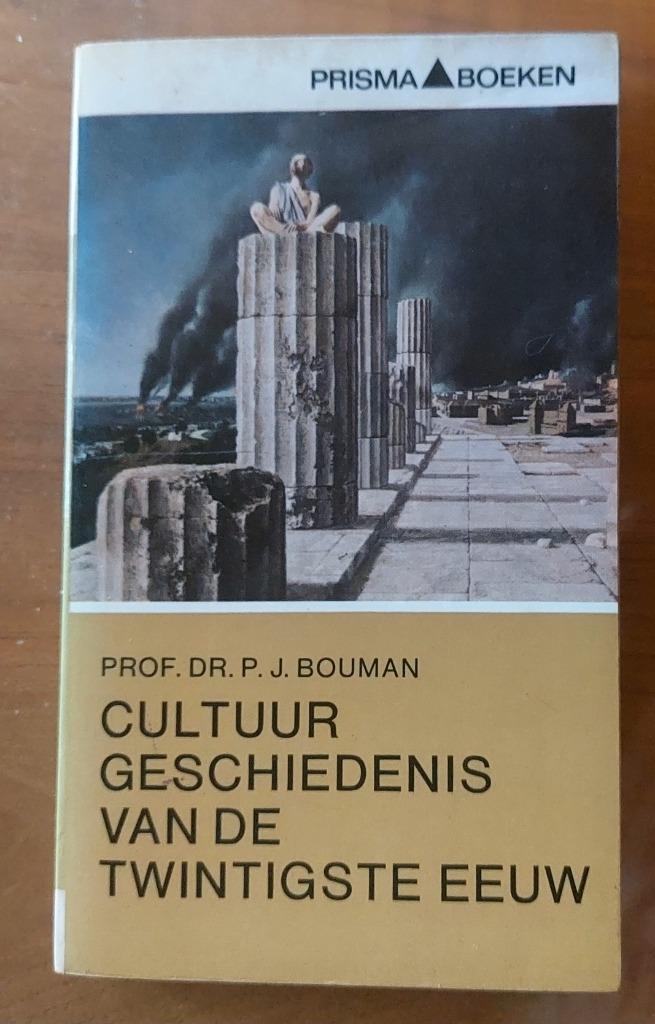 Boek - Prisma pocket 1000 - Cultuurgeschiedenis van de 20ste, Boeken, Gelezen, Ophalen of Verzenden, Prof. Dr. P. J. Bouman, Overige onderwerpen