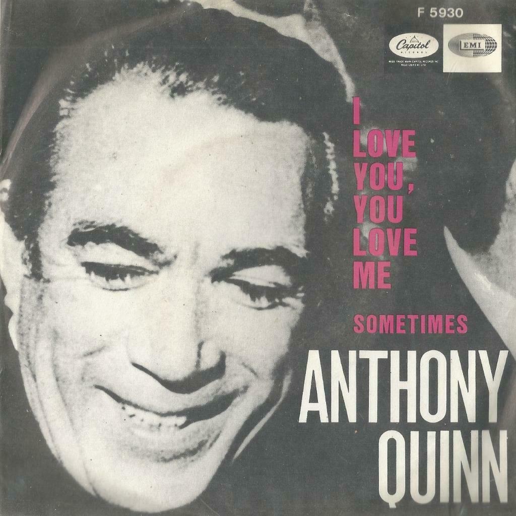 Anthony Quinn – I love you, you love me / Sometimes – Single, Enlèvement ou Envoi, Utilisé, Pop