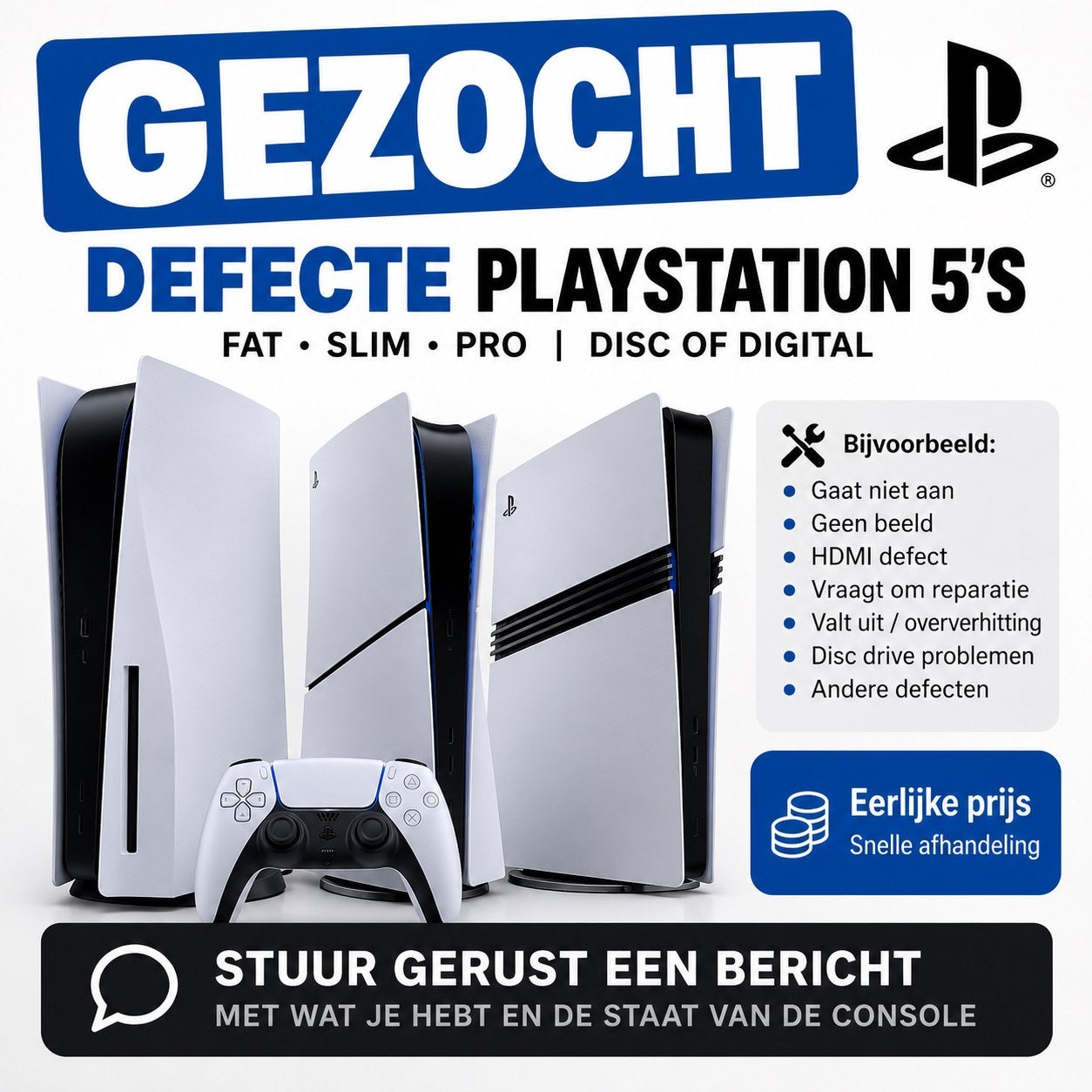 Gezocht: defecte PlayStation 5 / PS5, Games en Spelcomputers, Ophalen of Verzenden, Zo goed als nieuw, Playstation 5