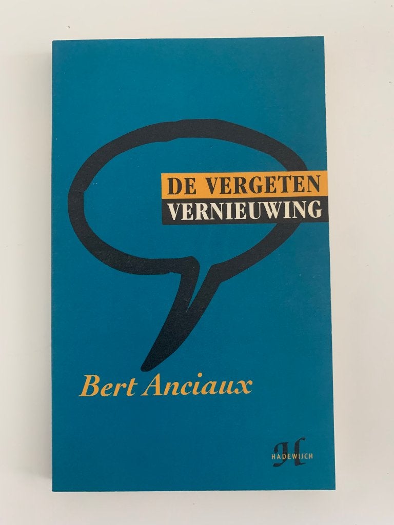 De vergeten vernieuwing, Bert Anciaux, Boeken, Politiek en Maatschappij, Ophalen of Verzenden, Nieuw, Politiek en Staatkunde