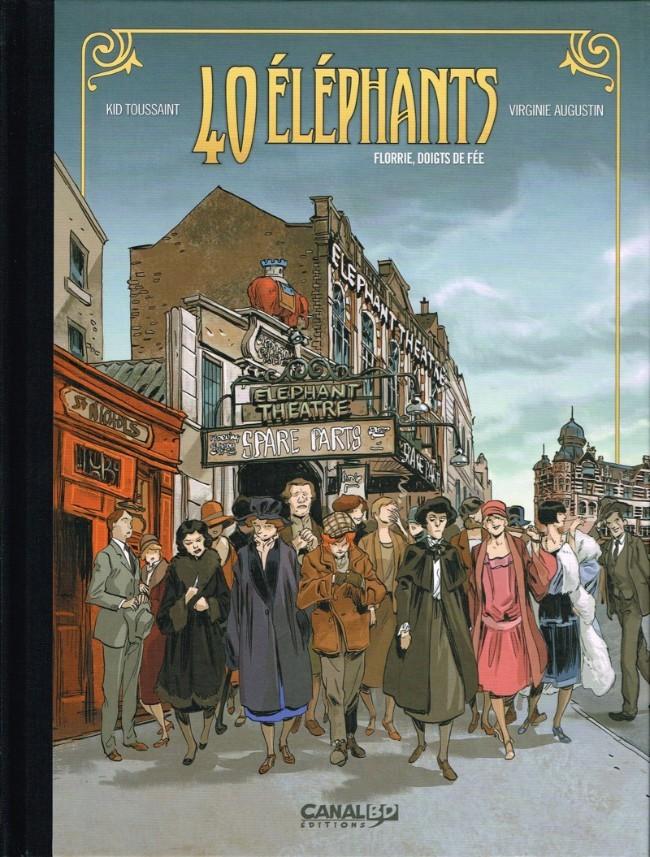 40 Elephants 1TL - Canal BD, Neuf, Une BD, Enlèvement, Toussaint / Augustin