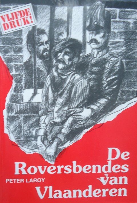De Roversbendes van Vlaanderen, Boeken, Geschiedenis | Nationaal, Ophalen of Verzenden