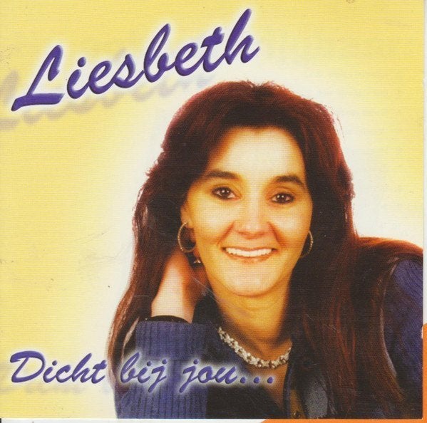 Liesbeth - dicht bij jou, Cd's en Dvd's, Cd's | Nederlandstalig, Ophalen, Gebruikt, Pop