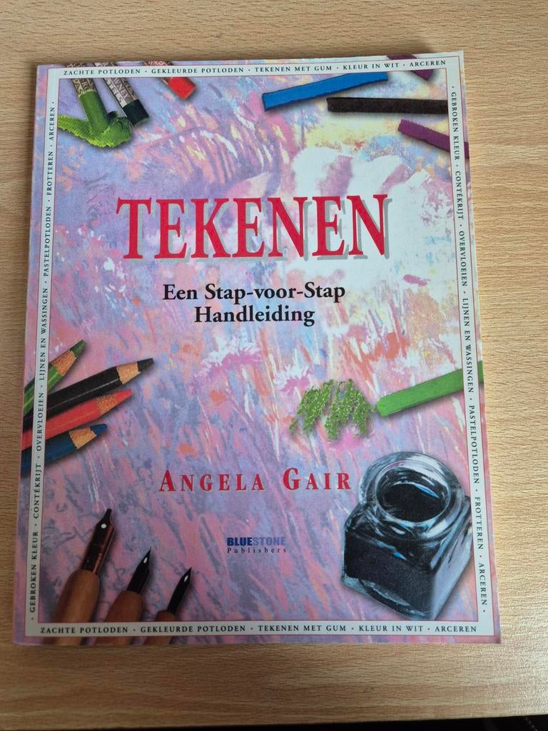Tekenen. Een stap voor stap handleiding. Angela Gair, Enlèvement ou Envoi