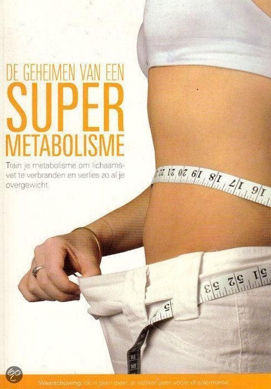 De geheimen van een super metabolisme 264 blz, Boeken, Gezondheid, Dieet en Voeding, Ophalen of Verzenden, Zo goed als nieuw