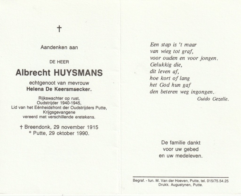 Rijkswachter Albrecht Huysmans, Verzenden