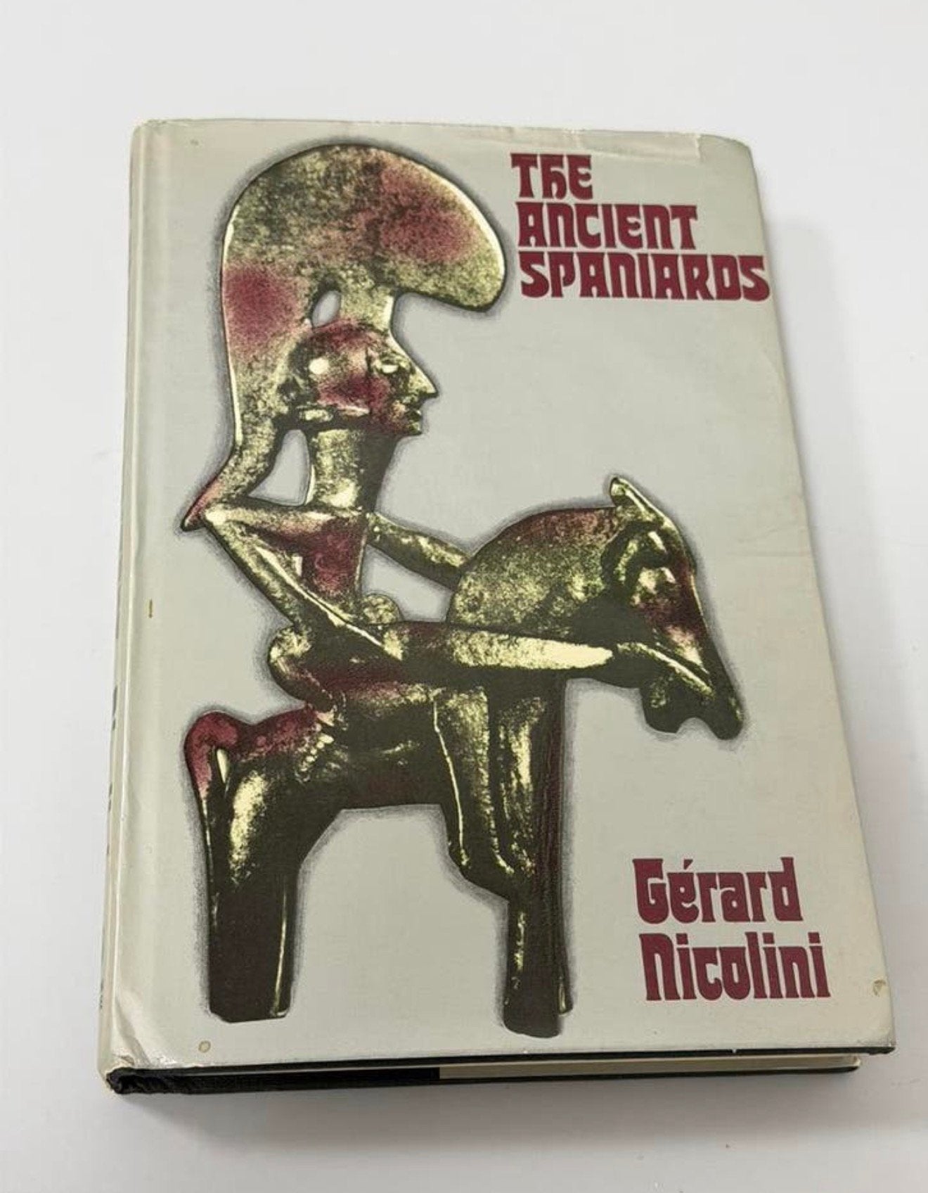 Les anciens Espagnols Gérard Nicolini (1974) Livre relié, Livres, Histoire mondiale, Enlèvement ou Envoi, Comme neuf, Europe