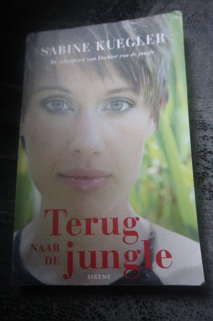 boek terug naar de jungle Sabine Keugler, Ophalen of Verzenden, Zo goed als nieuw, Sabine kuegler, Overige