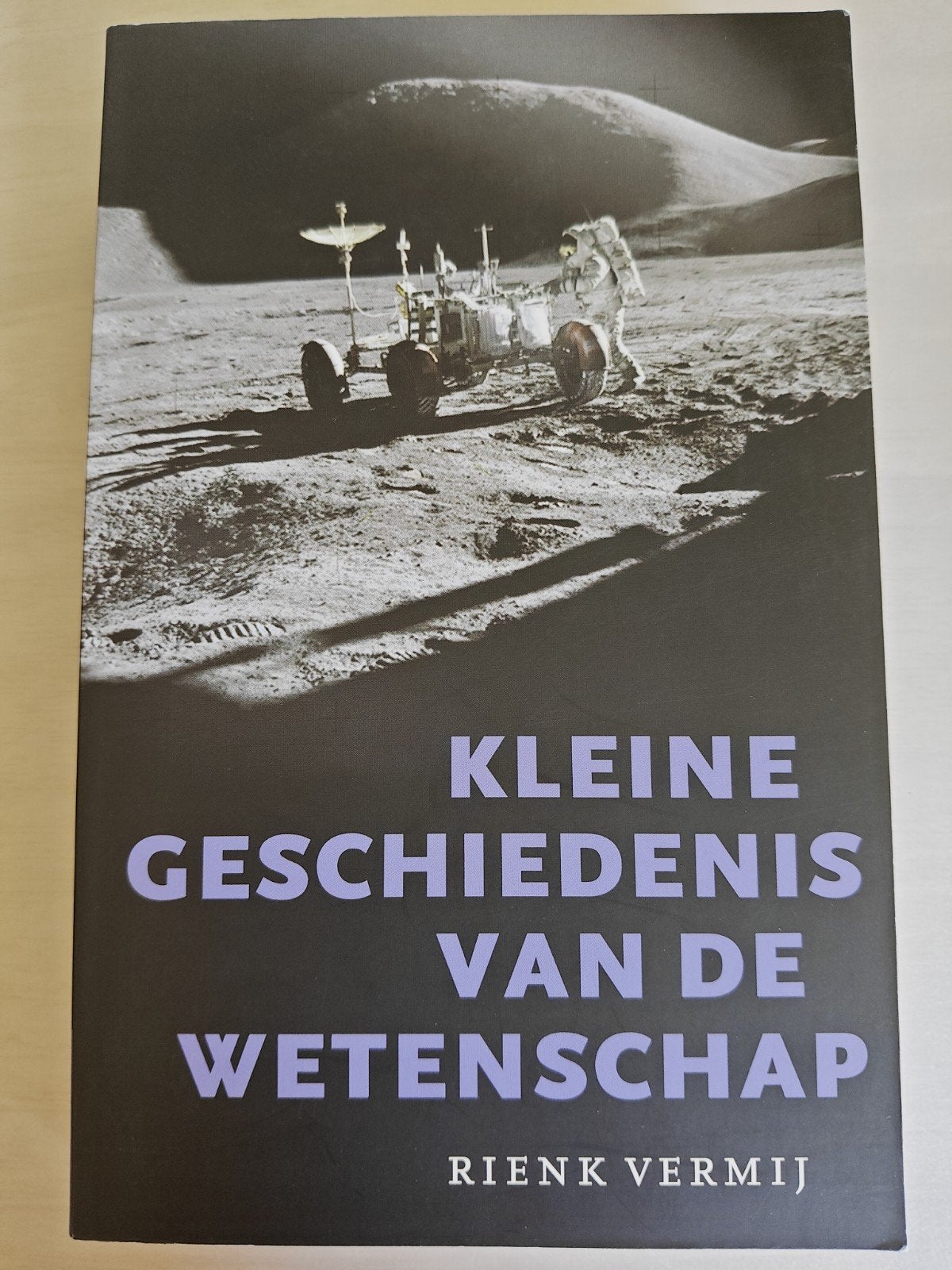 R. Vermij - Kleine geschiedenis van de wetenschap, Livres, Philosophie, Envoi, Comme neuf, R. Vermij