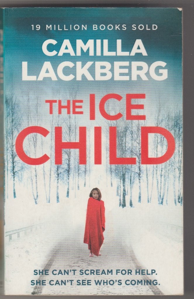 The Ice Child - Camilla Lackbergh, Camilla Lackberg, Ophalen of Verzenden, Zo goed als nieuw, Fictie