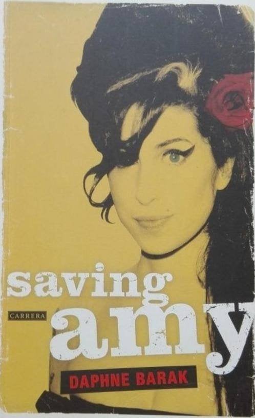 boek: saving Amy (over Amy Winehouse)/Daphne Barak, Boeken, Ophalen of Verzenden, Zo goed als nieuw, Artiest